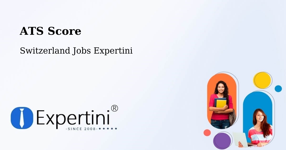 ATS Score - Switzerland Jobs Expertini