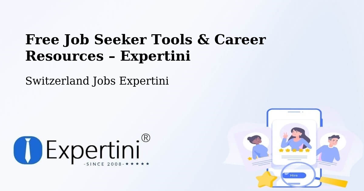 Free Job Seeker Tools & Career Resources – Root - Root, Switzerland Jobs Expertini