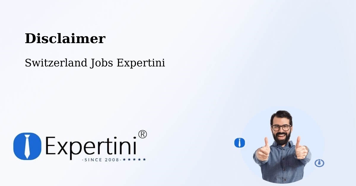 Disclaimer - Switzerland Jobs Expertini