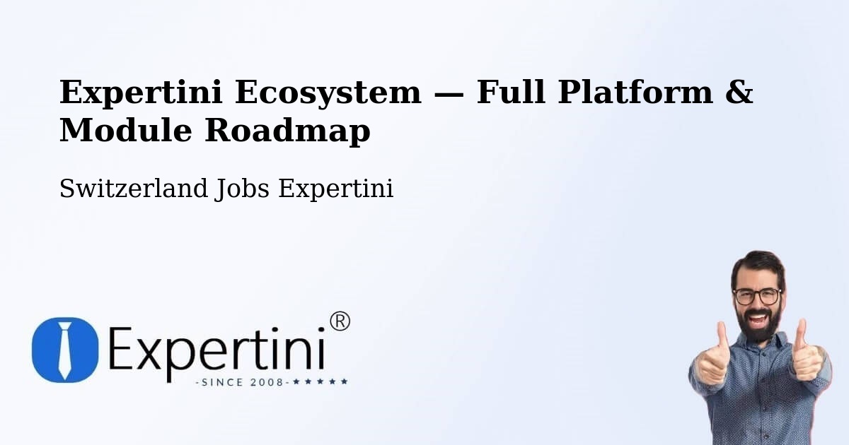 Expertini Ecosystem — Full Platform & Module Roadmap – Root