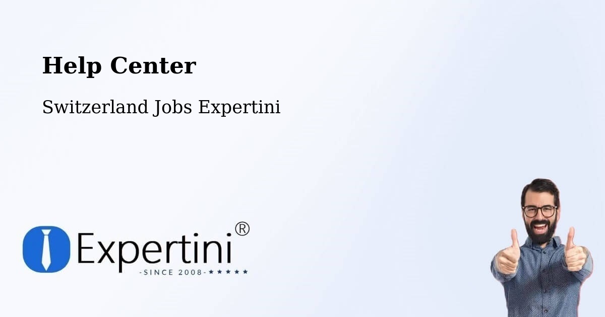 Help Center - Switzerland Jobs Expertini