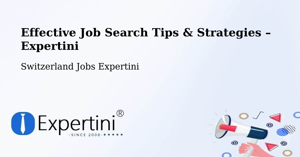 Job Search Tips & Strategies for Job Seekers – Root - Root, Switzerland Jobs Expertini