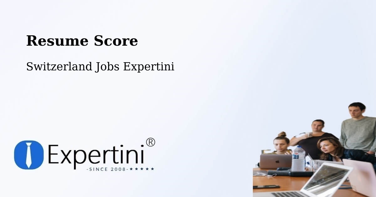 Resume Score - Switzerland Jobs Expertini