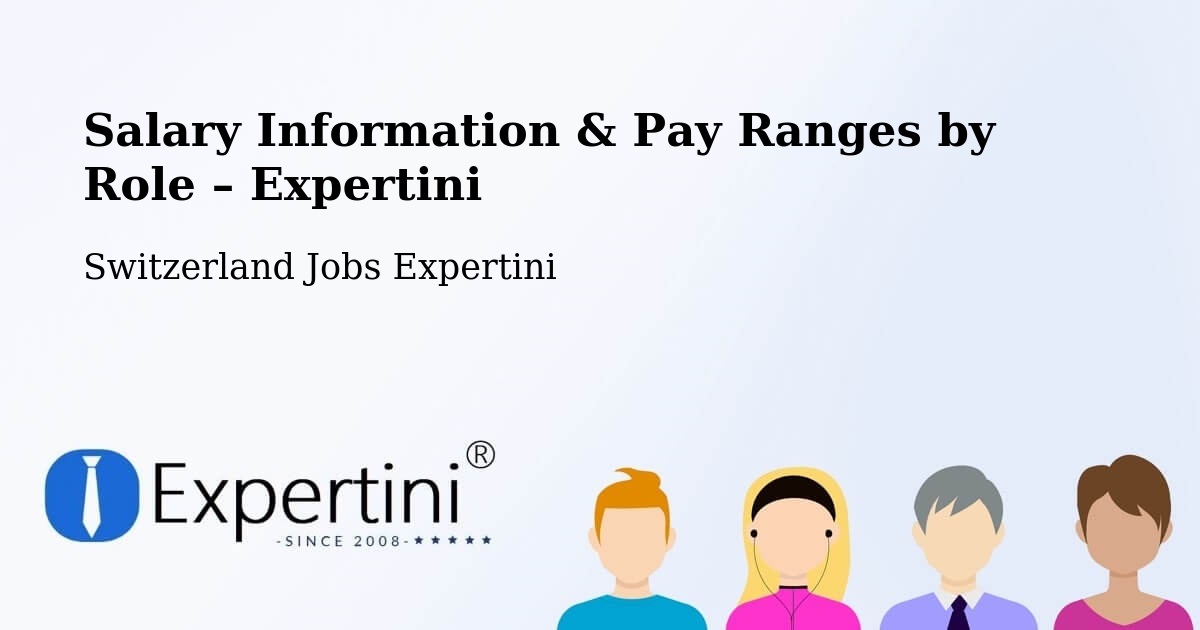 Salary Information & Pay Ranges – Root - Root, Switzerland Jobs Expertini
