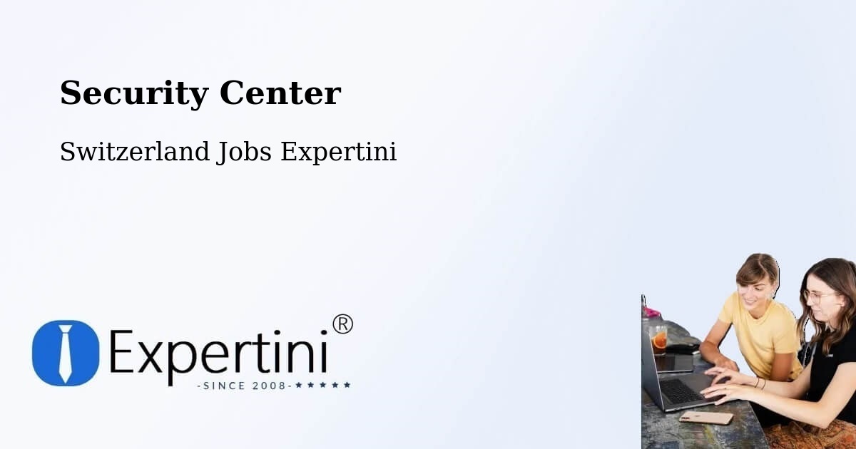Security Center - Switzerland Jobs Expertini